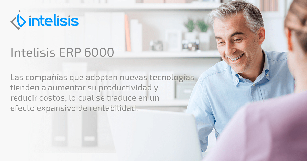 Intelisis ERP 6000 - El Sistema ERP para tu negocio