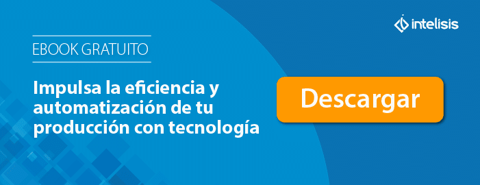 eficiencia y automatización de producción con Intelisis MES