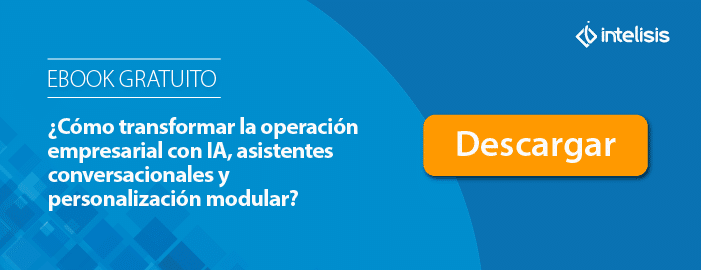 ¿Cómo transformar la operación empresarial con IA, asistentes conversacionales y personalización modular?